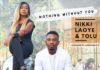 Nikki Laoye feat. Tolu in ”Nothing Without You”