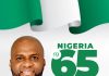 Chima Anyaso Congratulate Nigerians on 65th Independence Day, urge citizens to remain focused